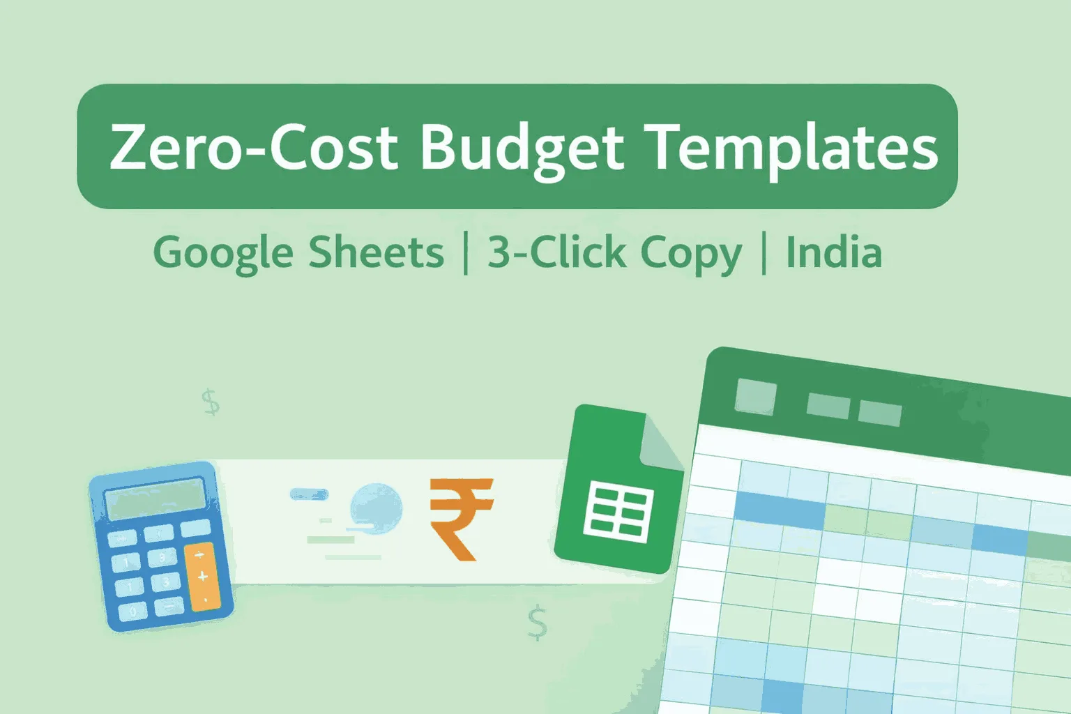 Zero cost budget template for India